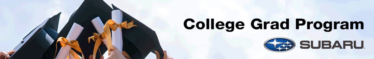 College Grad Program | Puente Hills Subaru in City of Industry CA